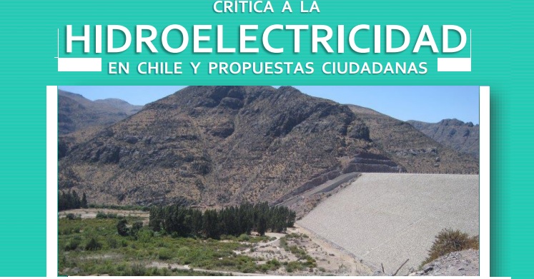Chile/Critica a la Hidroelectricidad en Chile y Propuestas Ciudadanas
