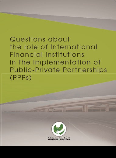 Questions about the role of International Financial Institutions in the implementation of Public-Private Partnerships (PPPs)