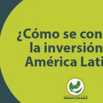 inversion-financiamiento-megaproyectos-impacto.ambiental-america-latina