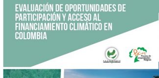 Evaluación de oportunidades de participación y acceso al financiamiento climático en Colombia