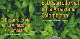 El desarrollo vial en la Amazonia Colombiana