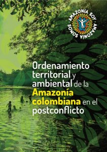Ordenamiento Territorial Y Ambiental De La Amazonía Colombiana En El ...
