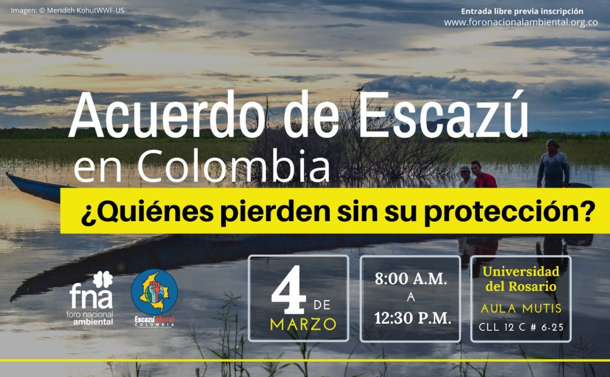 Acuerdo de Escazú en Colombia ¿Quiénes pierden sin su protección?