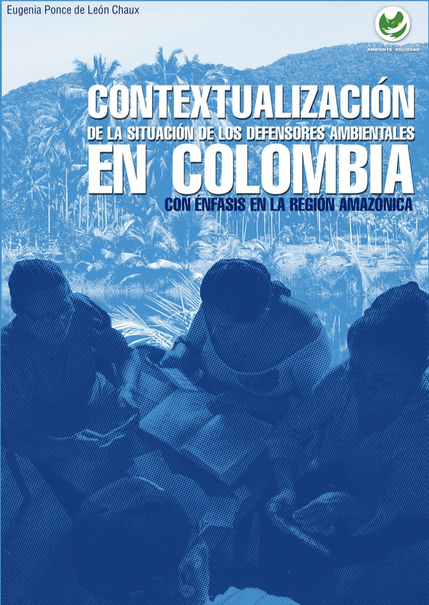 Contextualización de la situación de los defensores ambientales en Colombia